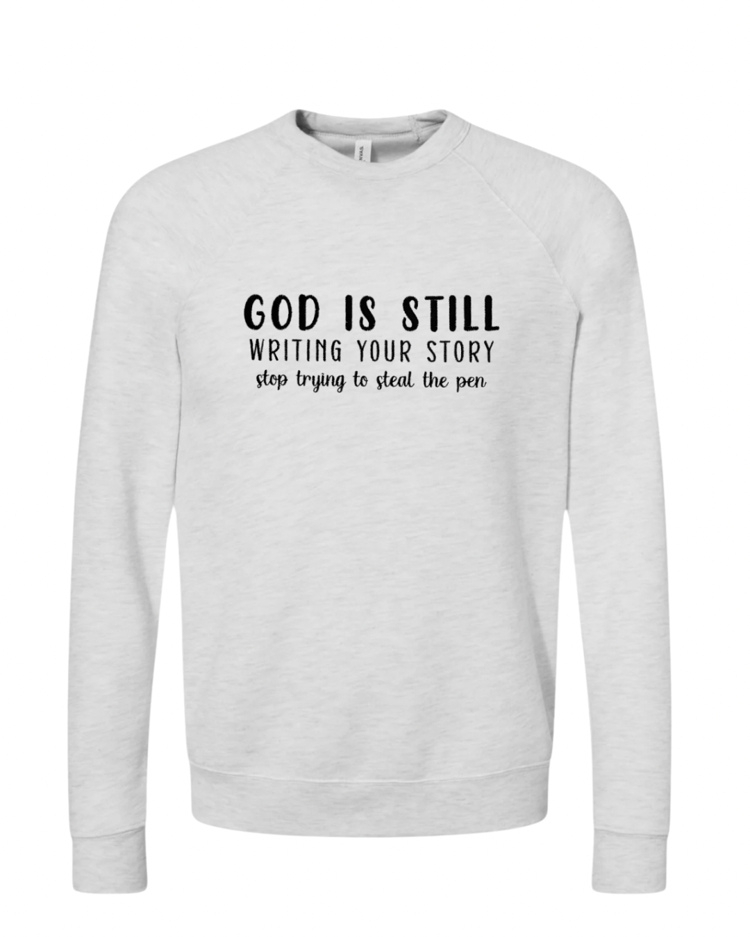 God Is Still Crewneck